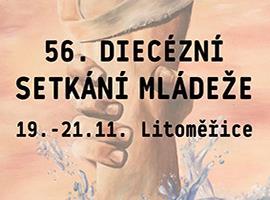 56. Diecézní setkání mládeže v Litoměřicích 